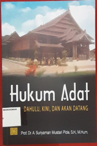 Image of Hukum Adat
DAHULU, KINI, DAN AKAN DATANG.