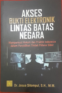 Image of AKSES BUKTI ELEKTRONIK LINTAS BATAS NEGARA.