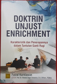 Image of DOKTRIN UNJUST ENRICHMENT. Karakteristik dan Penerapannya dalam Tuntutan Ganti Rugi.
