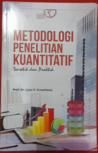 Image of METODOLOGI PENELITIAN KUANTITATIF. Teoretik dan Praktik.